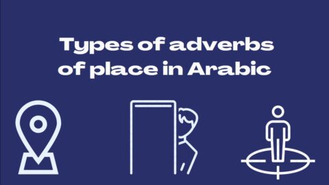 Types of adverbs of place in Arabic